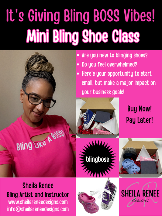 It's Giving Bling BO$$! Vibes. Mini Shoe Kit