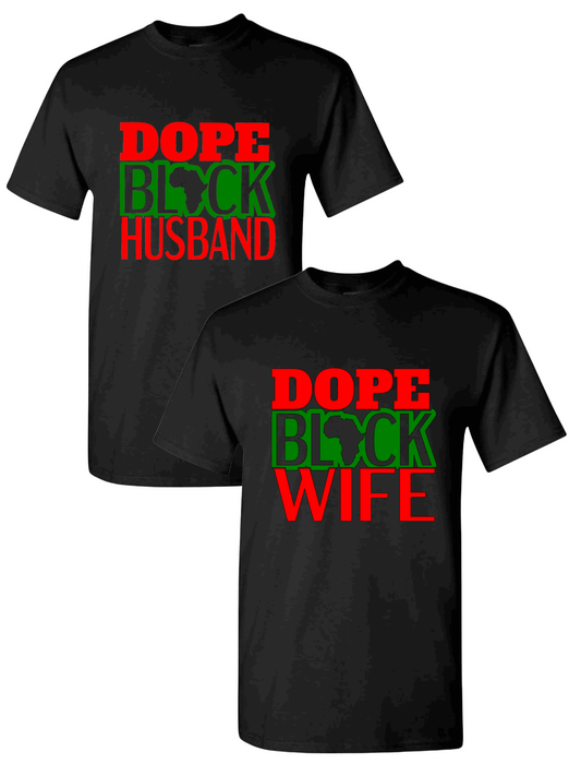 Dope Black Husband & Wife Tee and Hoodie