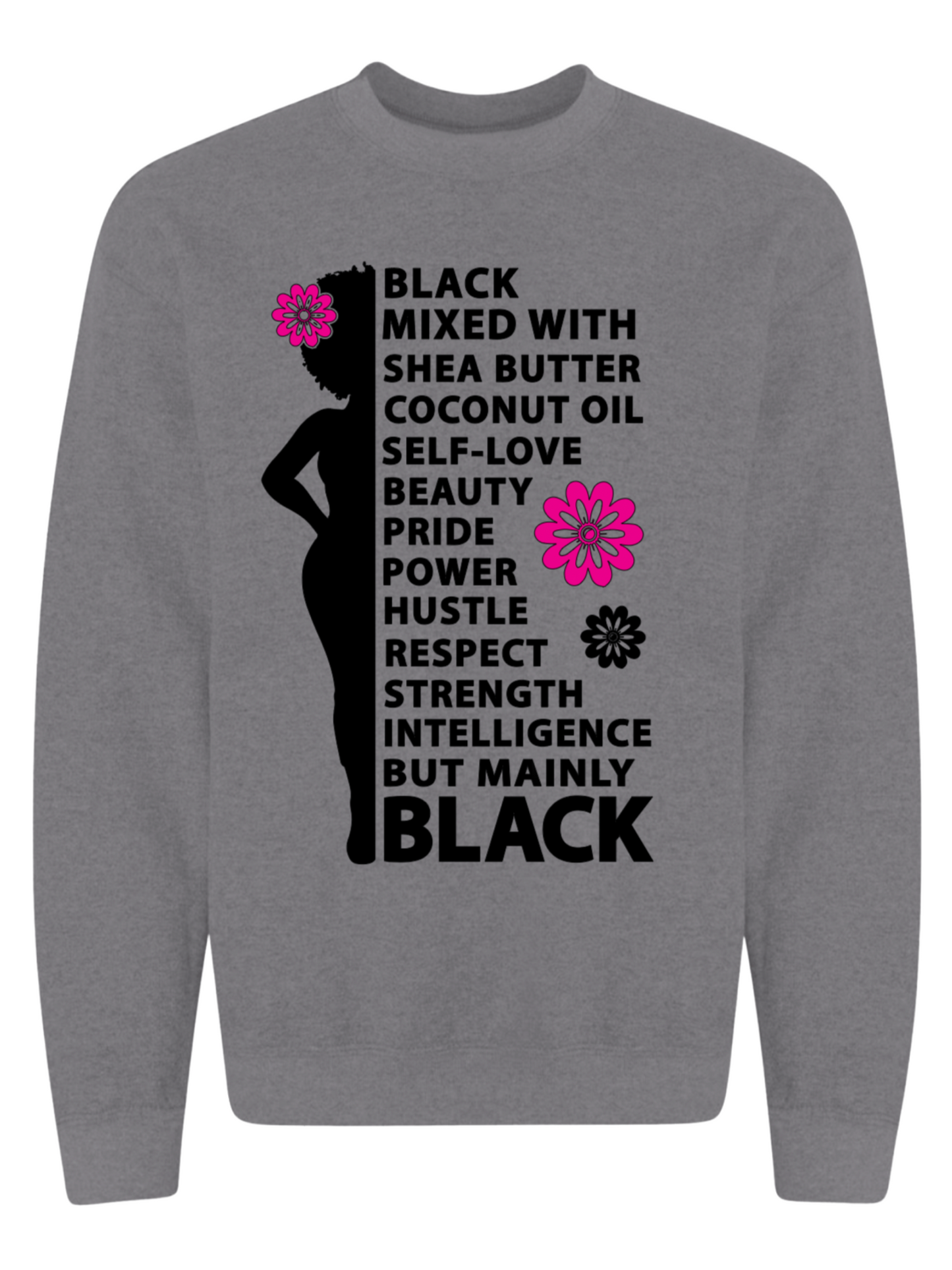 Black with Shea Butter Sweatshirt